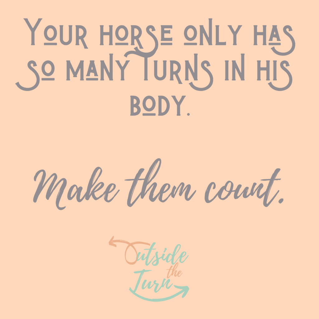 Make your turns count, outside the turn, the warm-up